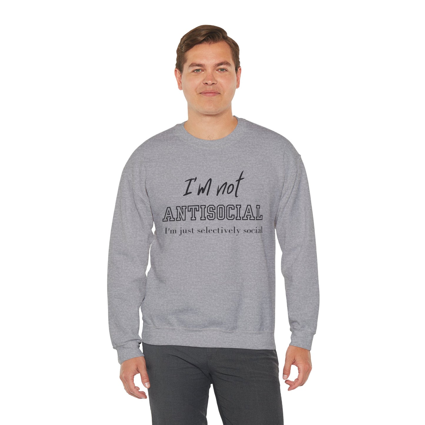 I'm not Antisocial I'm Just Selectively Social Shirt, Selectively Social sweatshirt, Sarcastic Shirt, Funny sweatshirt, Woman Gift sweatshirt