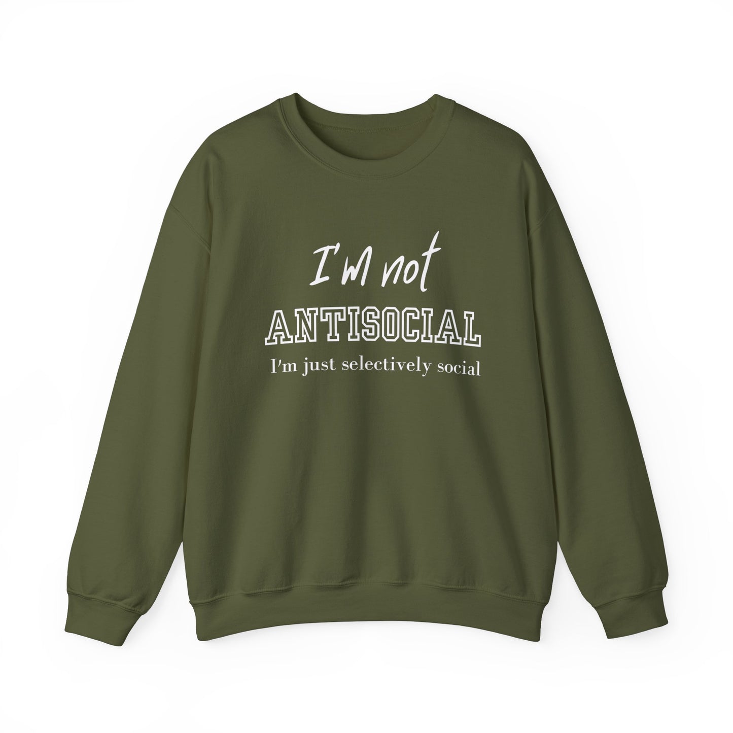 I'm not Antisocial I'm Just Selectively Social Shirt, Selectively Social sweatshirt, Sarcastic Shirt, Funny sweatshirt, Woman Gift sweatshirt