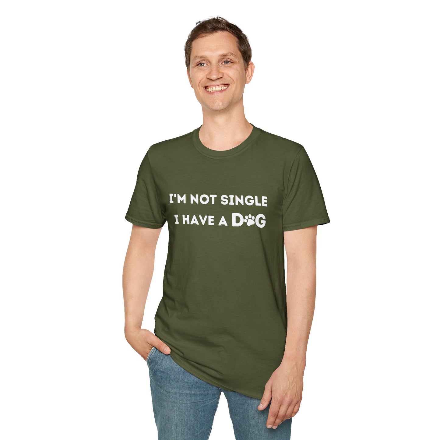 I'm not single I have a dog - T-shirt, Funny Tee, Birthday Gifts for him, Gift for her, Tee Unisex, Dog Lover T-shirt.