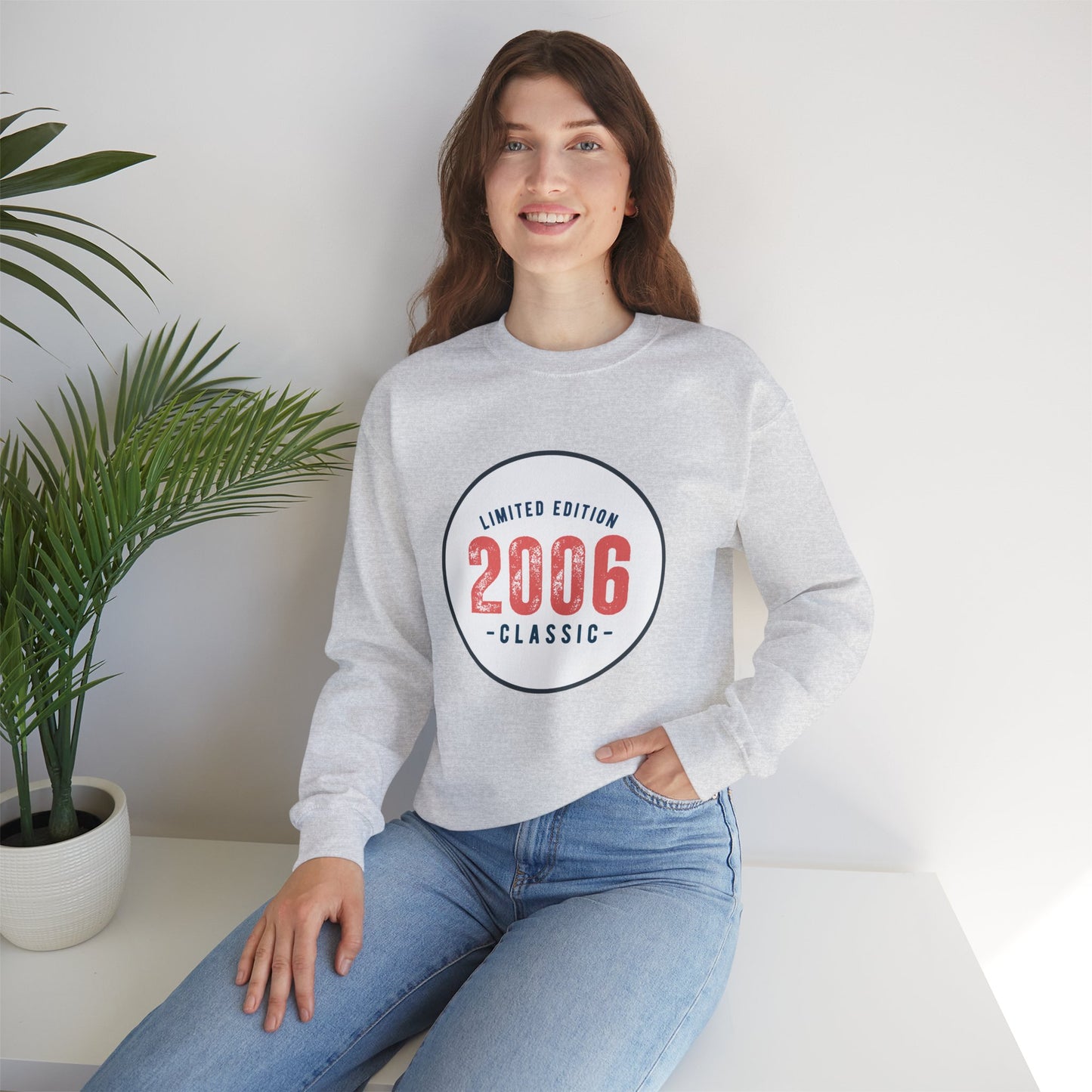 Limited Edition 2006 Classic Sweatshirt, Birthday Gift, Gift for him, Gift for her. UNISEX. Add any year.