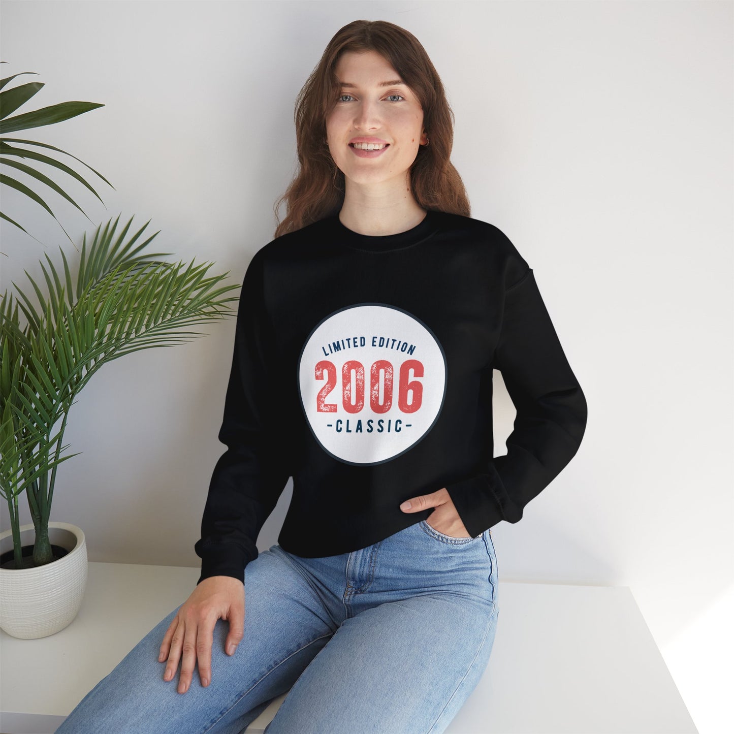 Limited Edition 2006 Classic Sweatshirt, Birthday Gift, Gift for him, Gift for her. UNISEX. Add any year.