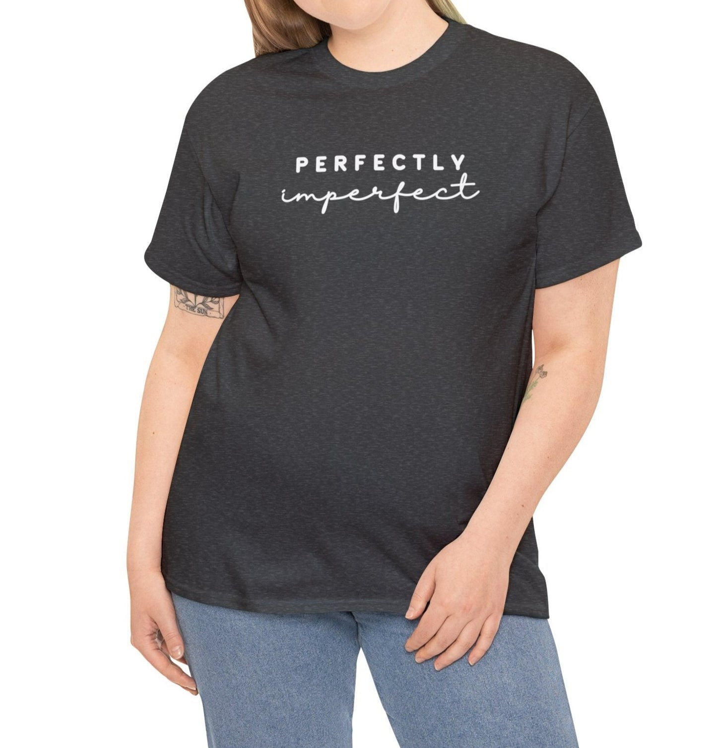 Perfectly Imperfect - Tee: Empowering Inspiration, Feminine Statement in 100% Cotton