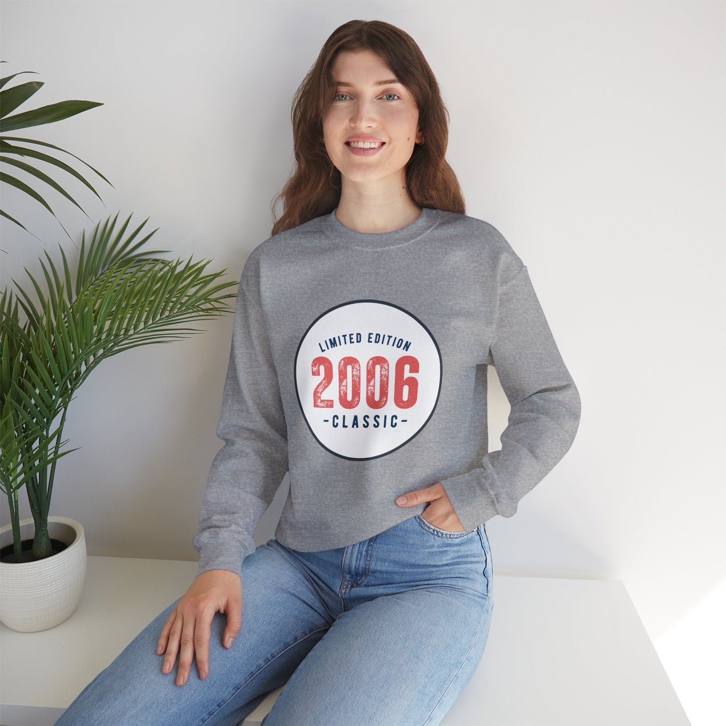 Limited Edition 2006 Classic Sweatshirt, Birthday Gift, Gift for him, Gift for her. UNISEX. Add any year.