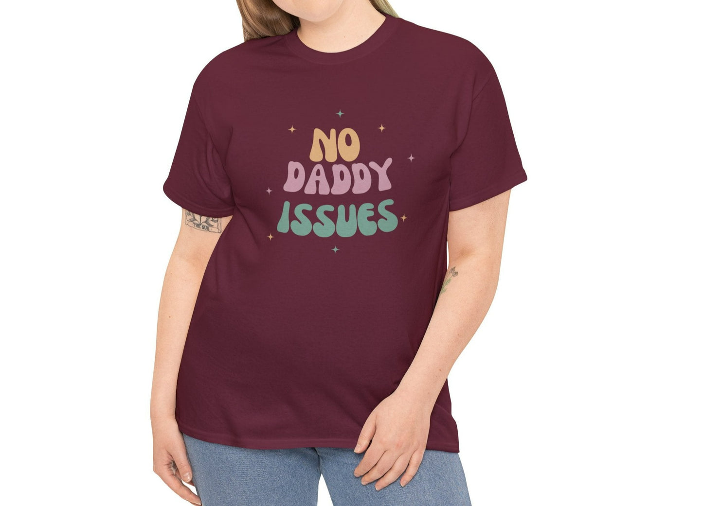 No daddy issues T-shirt | Humor T- shirt | Sarcastic Funny Shirt | Gift Idea.