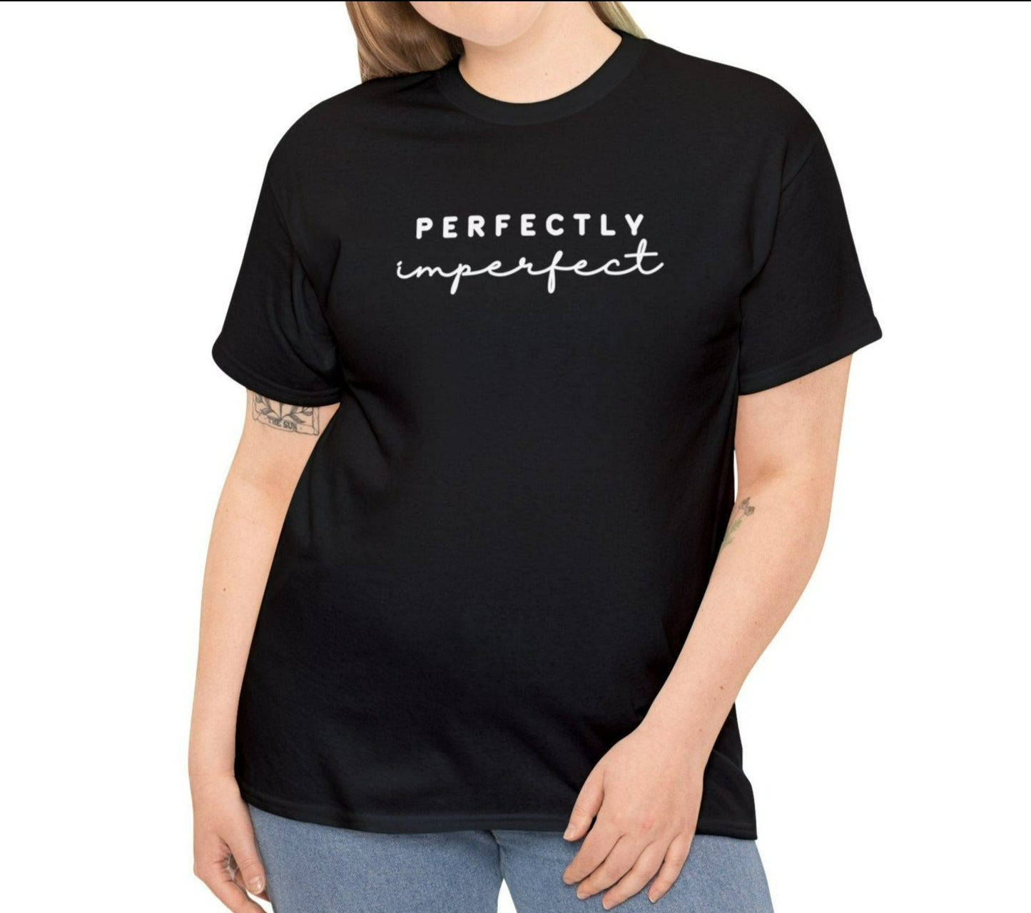 Perfectly Imperfect - Tee: Empowering Inspiration, Feminine Statement in 100% Cotton