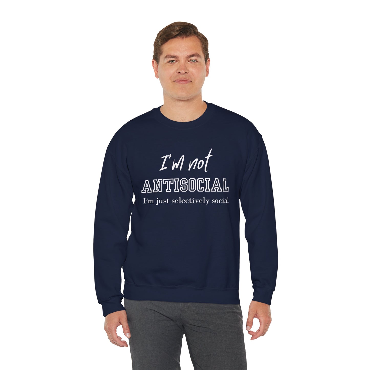 I'm not Antisocial I'm Just Selectively Social Shirt, Selectively Social sweatshirt, Sarcastic Shirt, Funny sweatshirt, Woman Gift sweatshirt