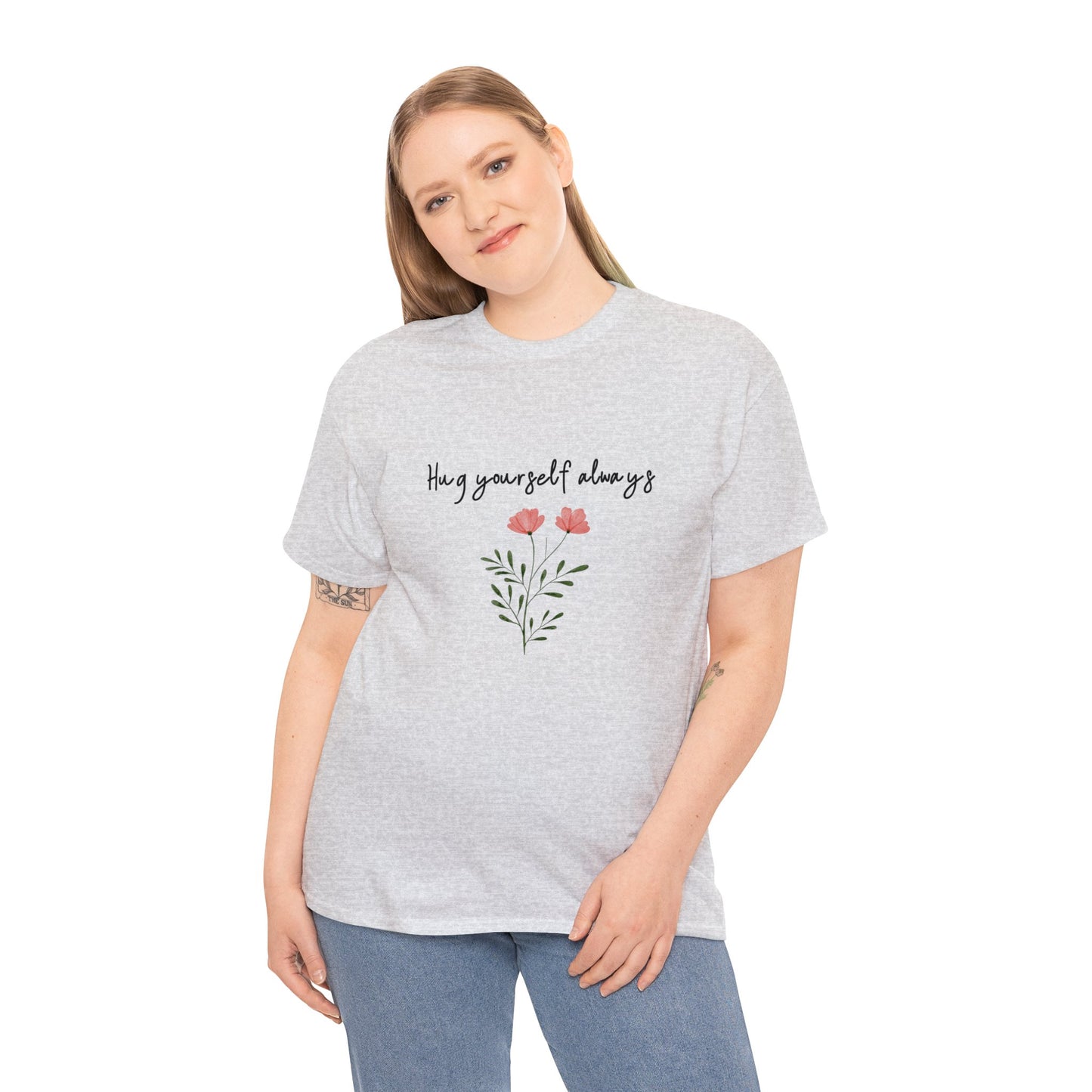 Hug yourself always T-shirt | Love yourself T-shirt | T-shirt for Friend | Gift for Her  ♡ 100% Cotton