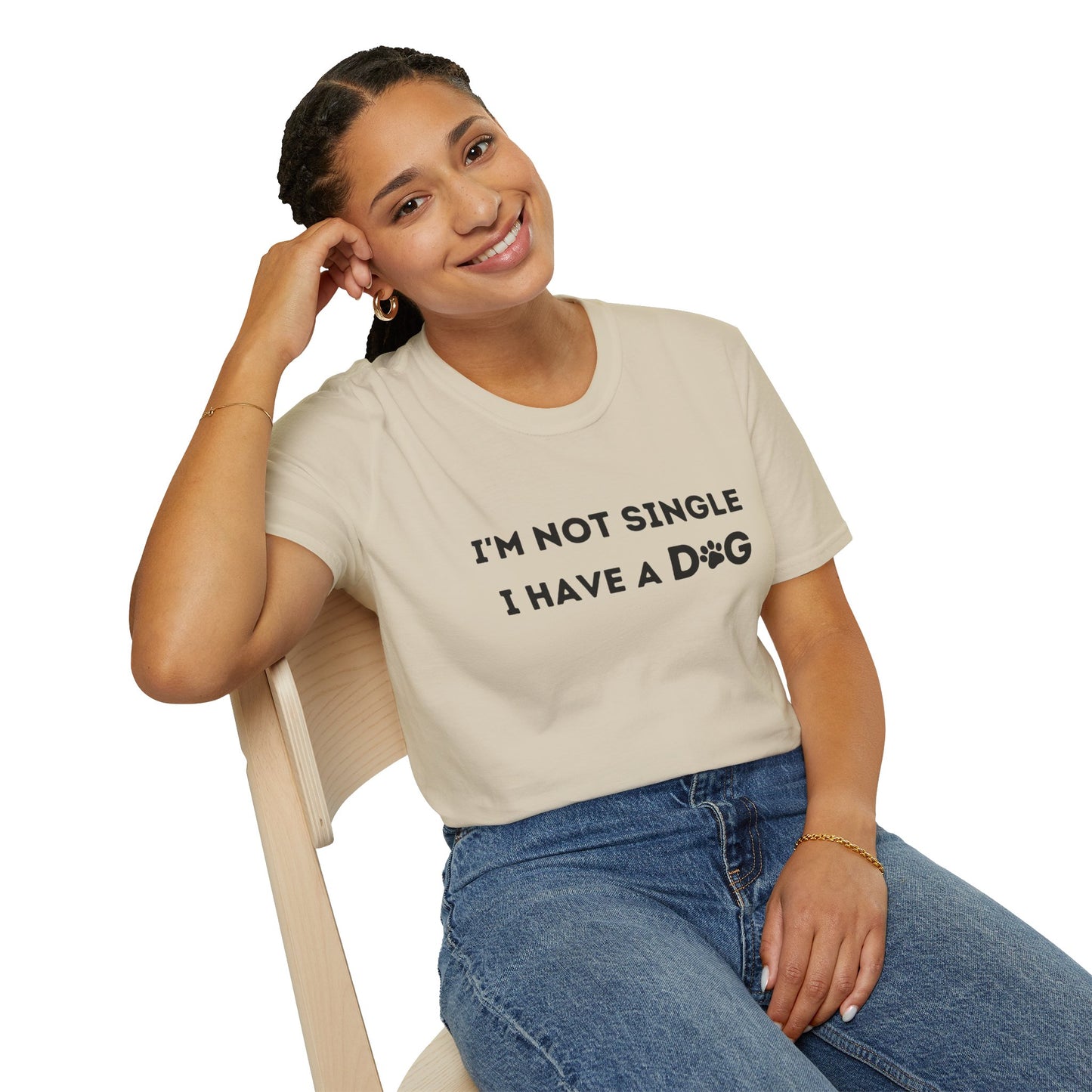 I'm not single I have a dog - T-shirt, Funny Tee, Birthday Gifts for him, Gift for her, Tee Unisex, Dog Lover T-shirt.