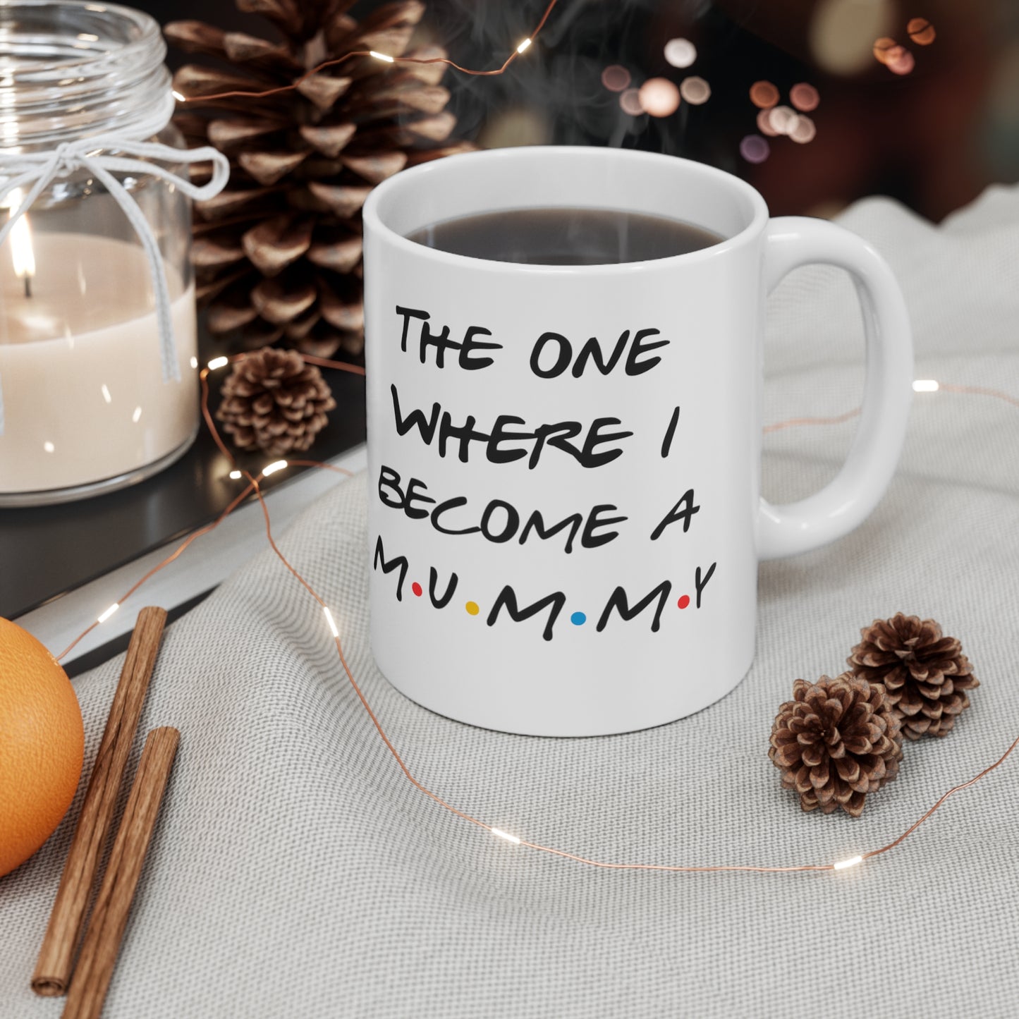 Expectant mummy mug, The One Where I Become a Mummy mug, mum to be gift, pregnancy reveal, baby shower gift, womens gift, Mother's Day Gifts