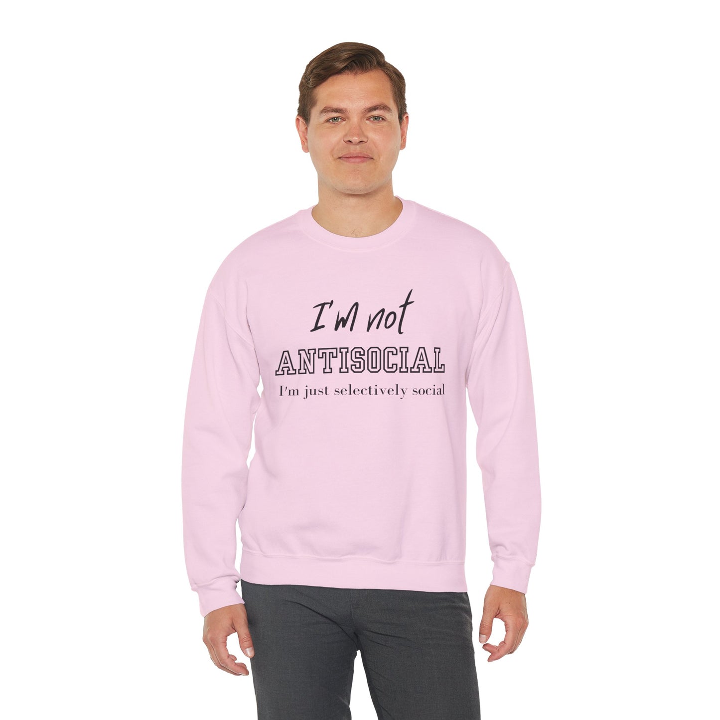 I'm not Antisocial I'm Just Selectively Social Shirt, Selectively Social sweatshirt, Sarcastic Shirt, Funny sweatshirt, Woman Gift sweatshirt