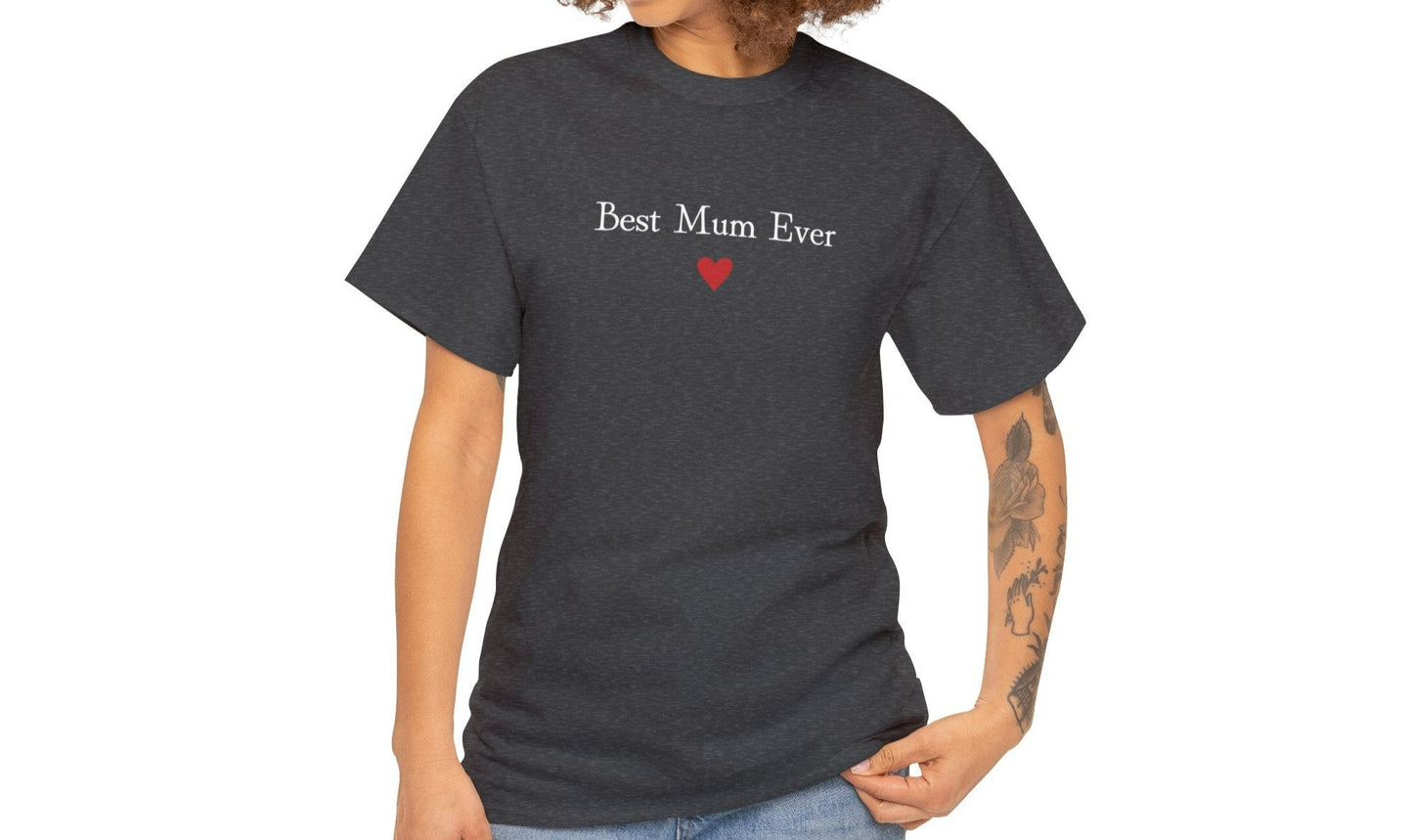 Best Mum Ever T-Shirt | Best mum ever with Heart cute  T shirt | Mothers day gift | Gift for Mum | Gift for Mummy