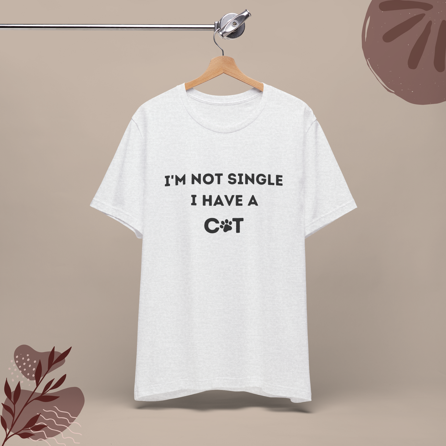 I'm not single, I have a cat T-shirt, Catlover, Funny Tee, Birthday Gifts for him, Gift for her, Tee Unisex