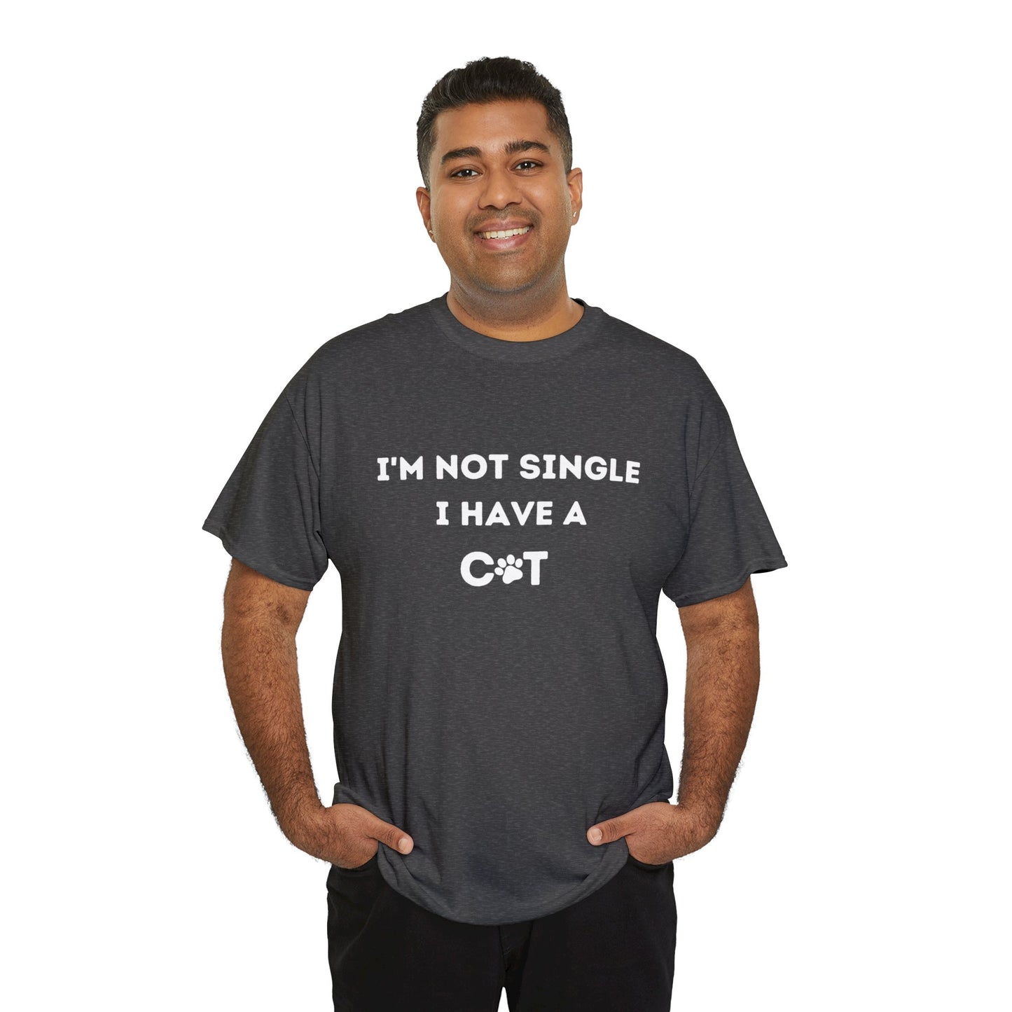 I'm not single, I have a cat T-shirt, Catlover, Funny Tee, Birthday Gifts for him, Gift for her, Tee Unisex