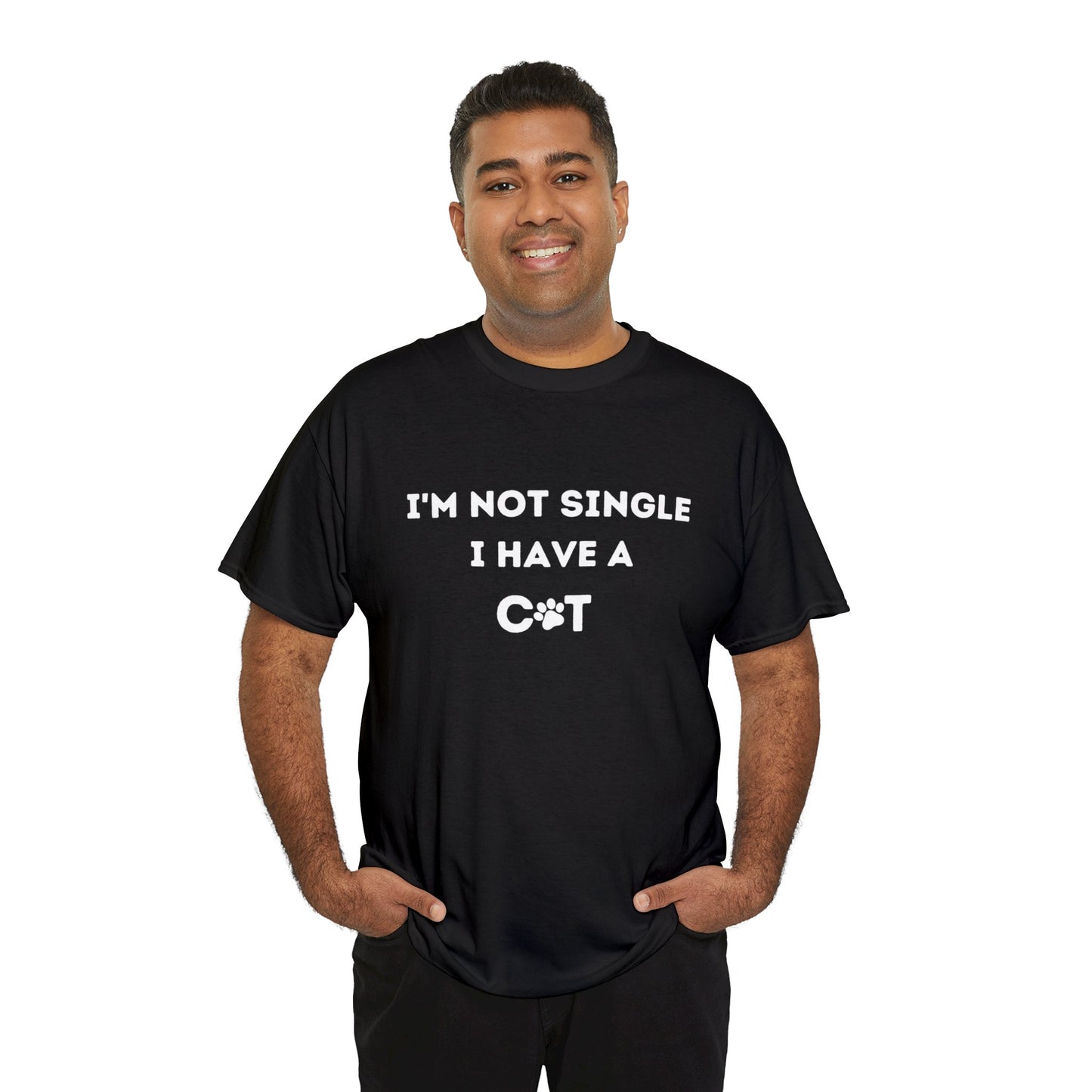 I'm not single, I have a cat T-shirt, Catlover, Funny Tee, Birthday Gifts for him, Gift for her, Tee Unisex