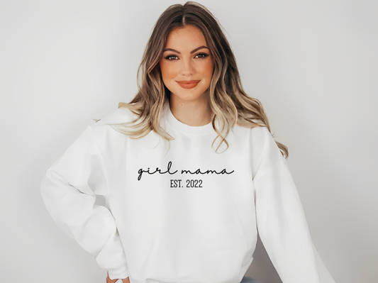 girl mama Est. 2022 Sweatshirt, Stylish Mom Sweatshirt, ,Mother's Day Gifts, gift for mom.